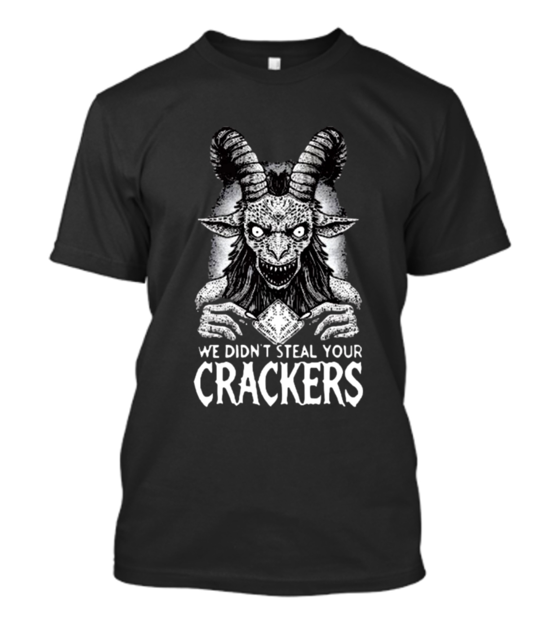 We Didn’t Steal Your Crackers Goat Demon T-Shirt