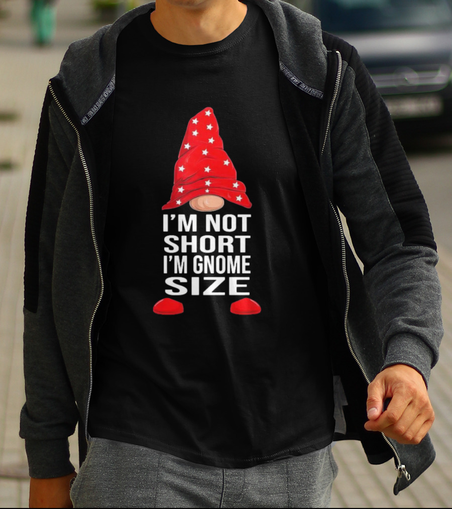 I’m Not Short I’m Gnome Size Red Hat White Stars Christmas T-Shirt