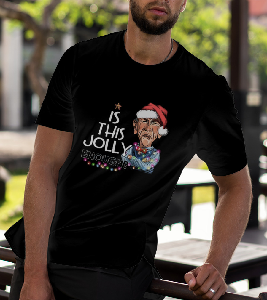 Santa Jeff Dunham Is This Jolly Enough Christmas Lights T-Shirt
