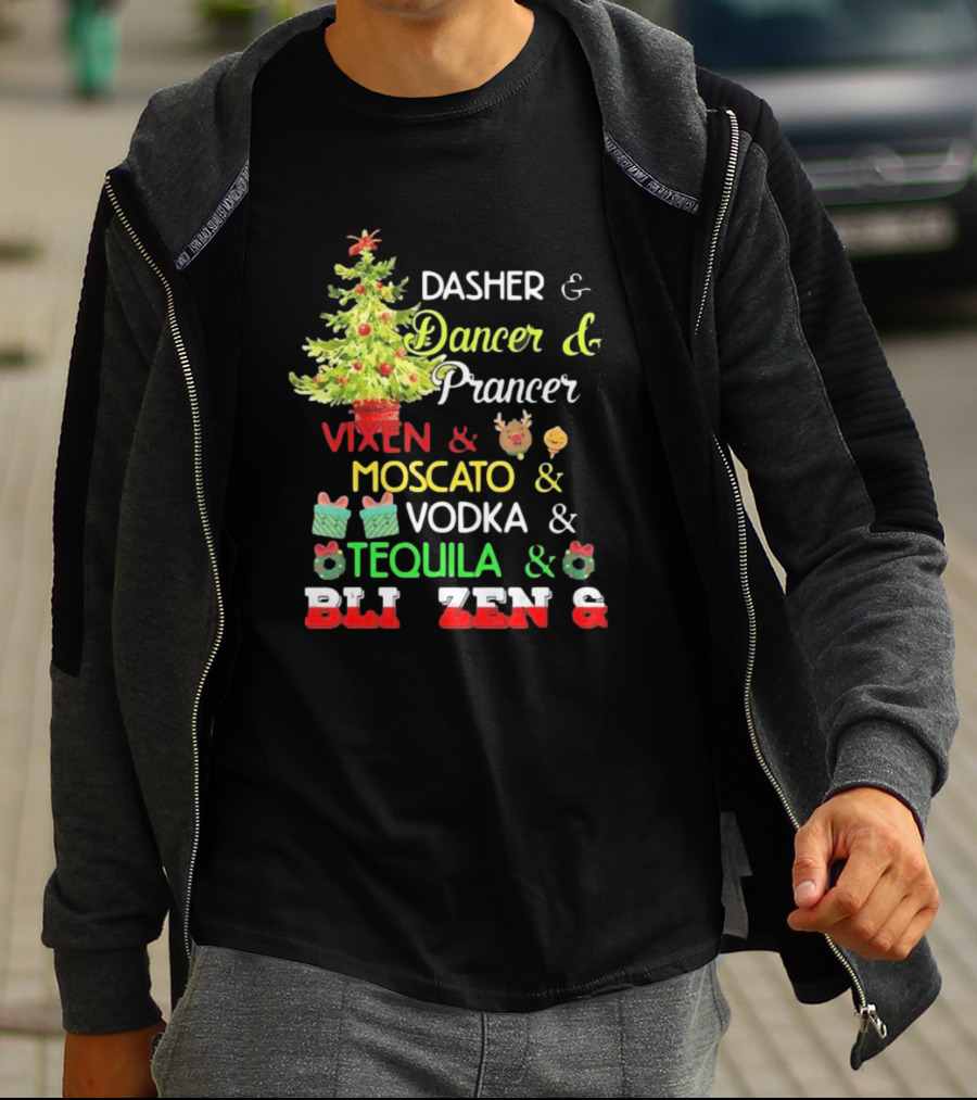 Dasher Dancer Prancer Vixen Moscato Vodka Tequila Blitzen Christmas T-Shirt