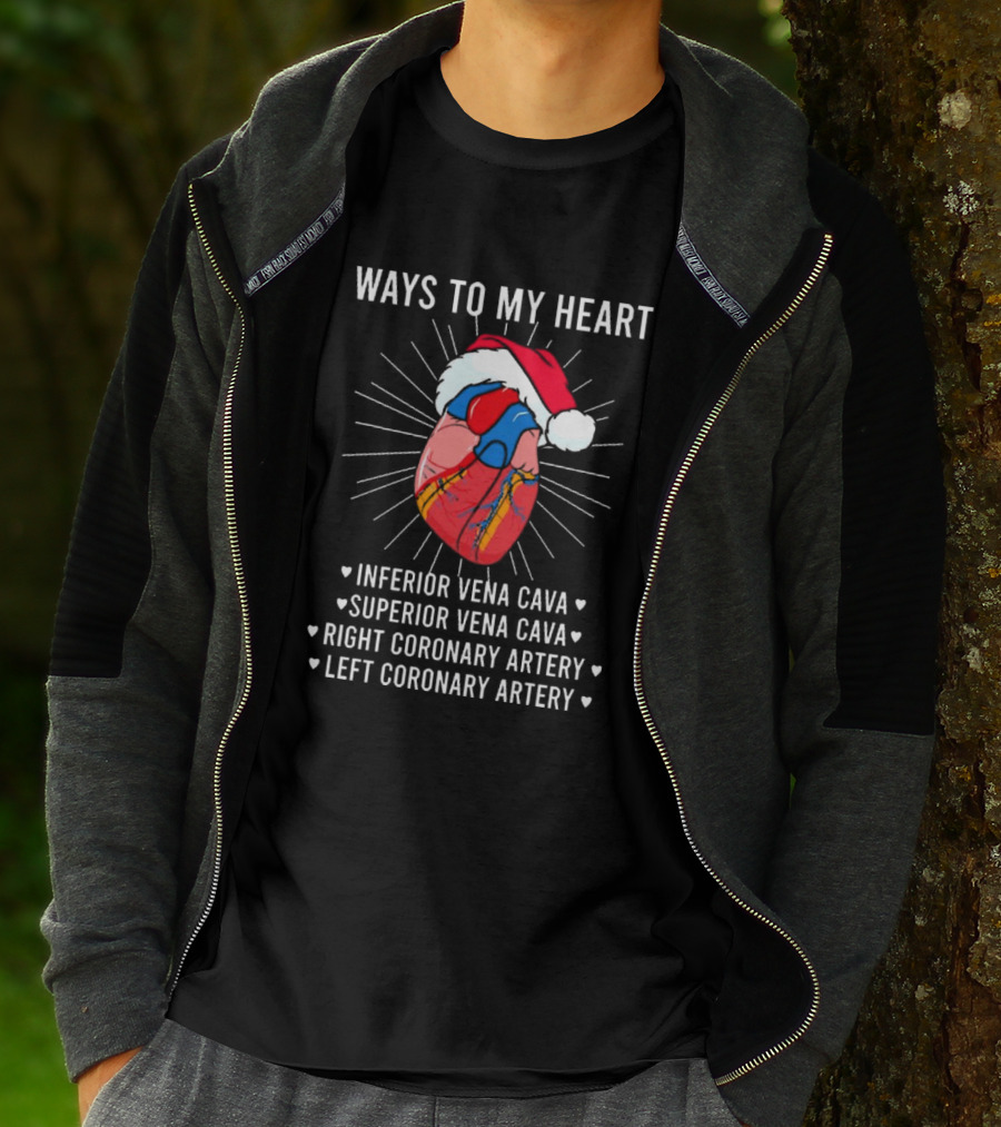 Ways To My Heart Inferior Vena Cava Superior Vena Cava Right Coronary Artery Left Coronary Artery Christmas T-Shirt