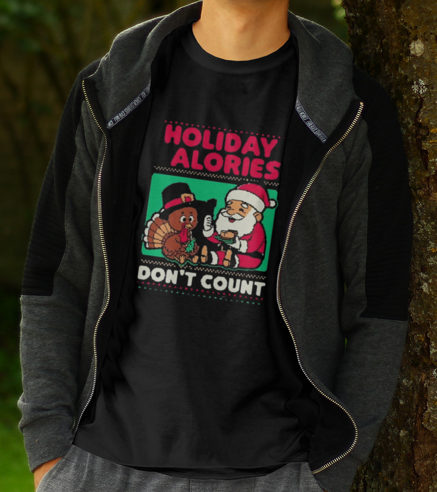 Holiday Calories Don't Count Santa Thanksgiving Dinner T-Shirt