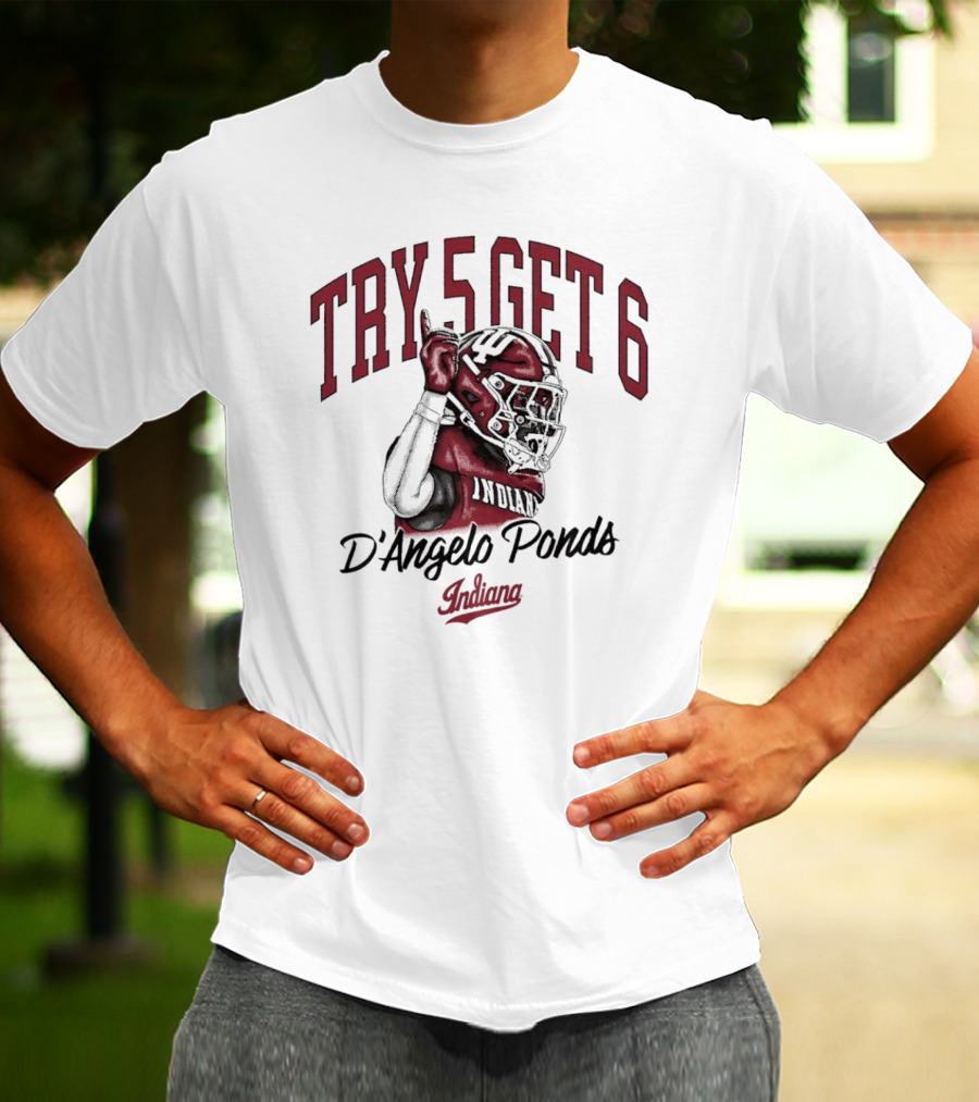 TRY 5 GET 6 D’Angelo Ponds Indiana Hoosiers T-Shirt