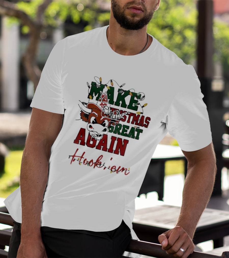 Make Christmas Great Again Hook 'em Texas Longhorns T-Shirt
