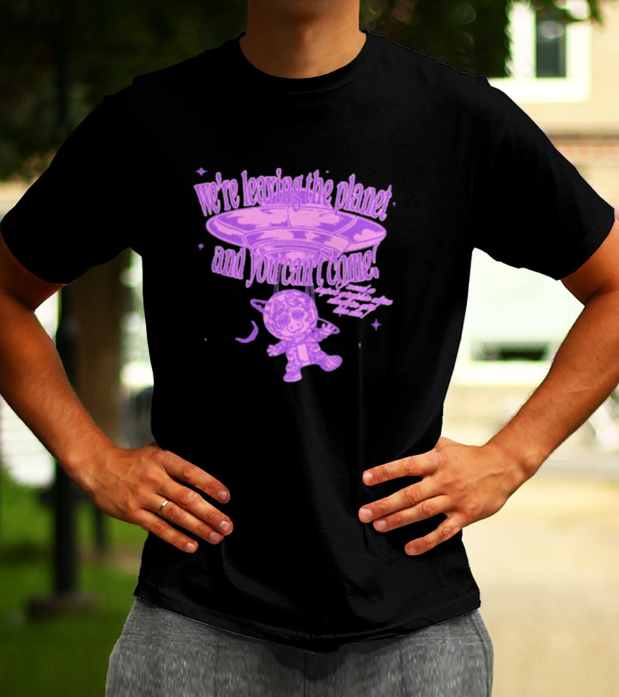 We're Leaving The Planet And You Can't Come UFO Cat Purple T-Shirt