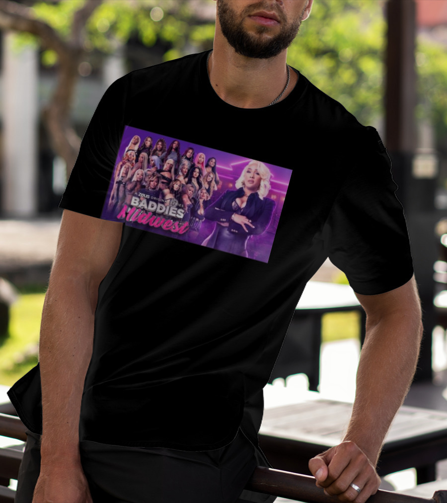 Baddies Midwest A Zeus Original Series T-Shirt