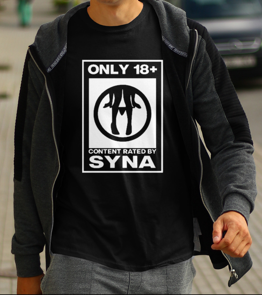 Only 18+ Content Rated By Syna T-Shirt