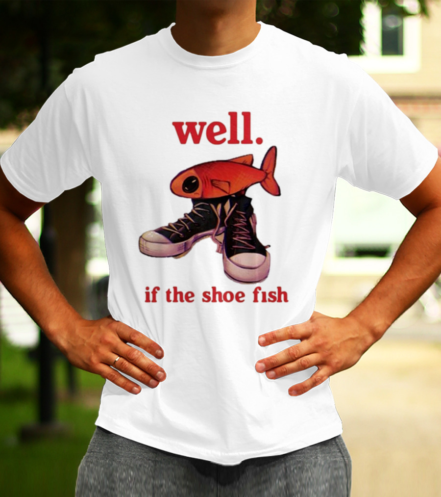 Well If The Shoe Fish, Converse Sneakers And Orange Fish T-Shirt