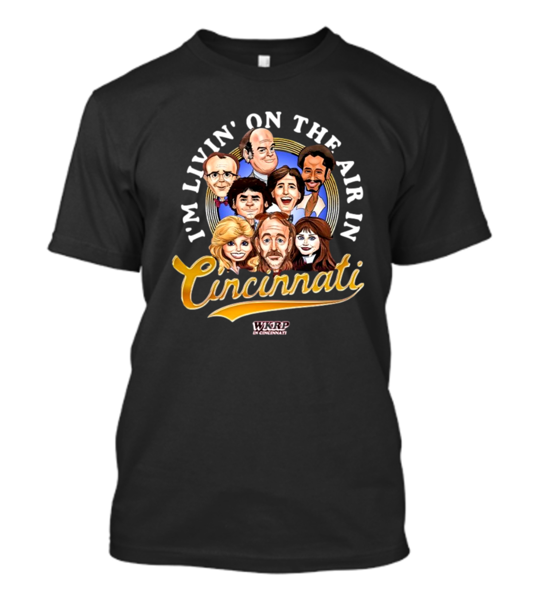 I’m Livin’ On The Air In Cincinnati WKRP Characters Cartoon T-Shirt