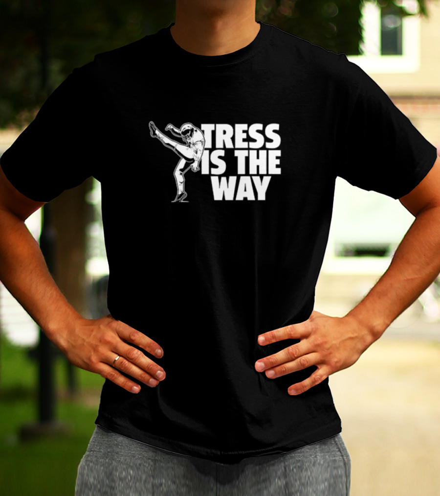 Tress Way Tress Is The Way Football Punter T-Shirt