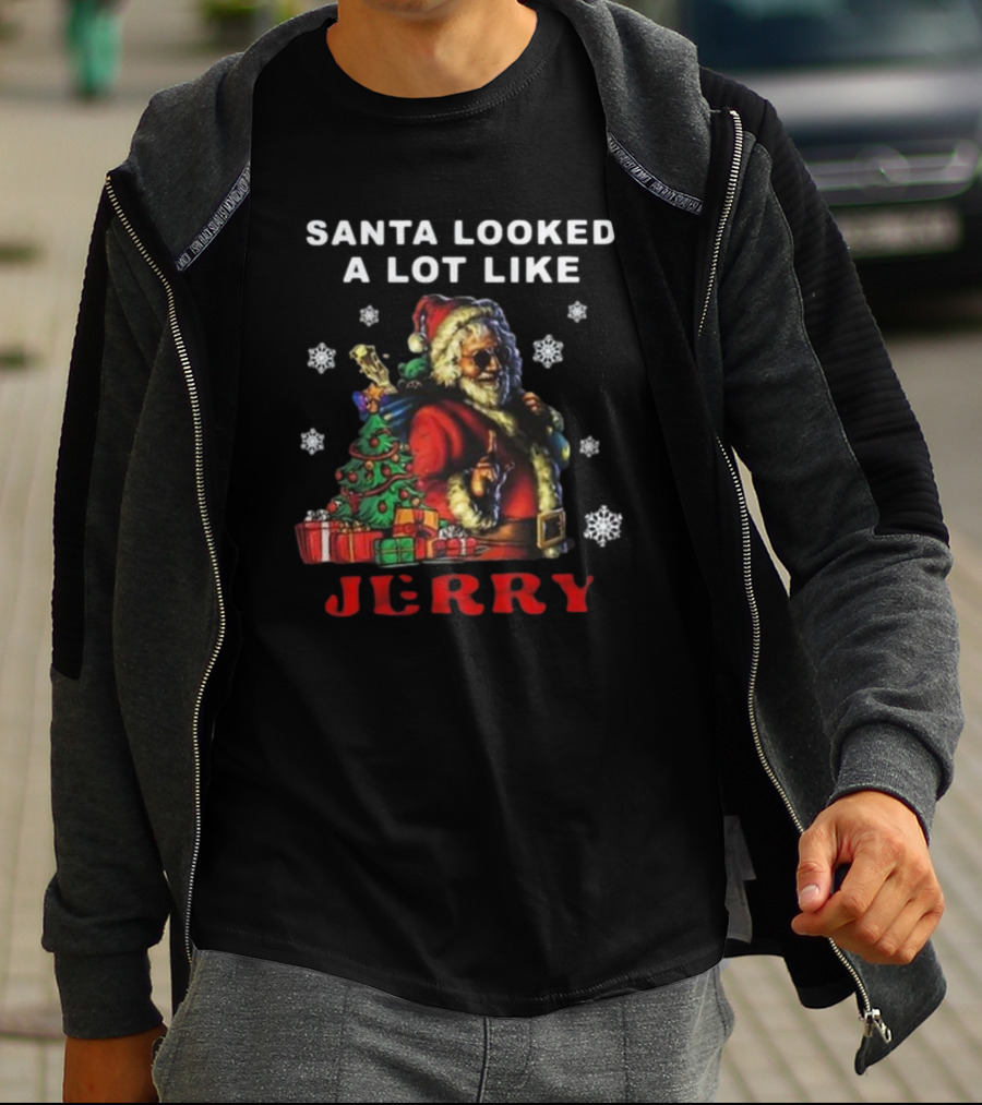Santa Looked A Lot Like Jerry Grateful Dead Christmas T-Shirt