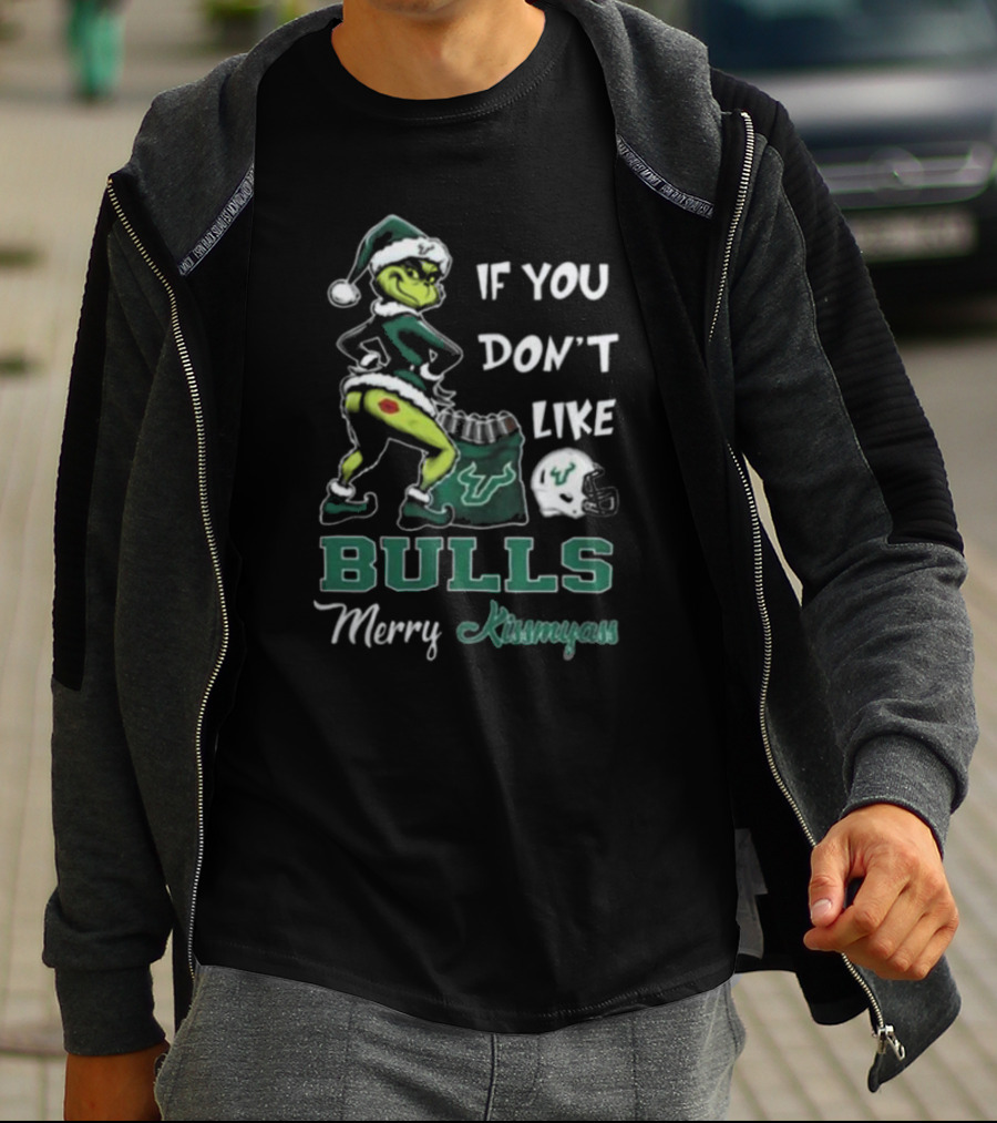 Grinch Santa If You Don’t Like Bulls Merry Kissmyass South Florida T-Shirt