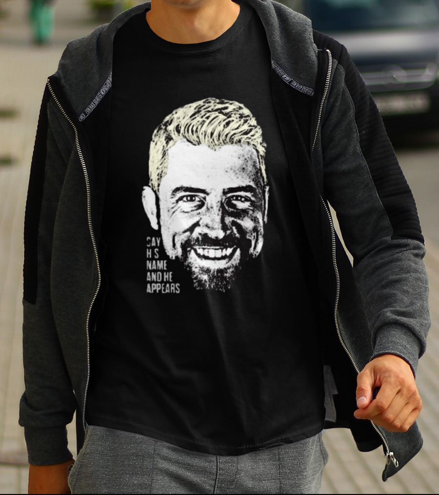 Joe Hendry Say His Name And He Appears T-Shirt