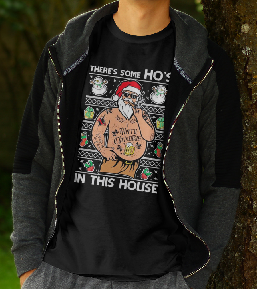 There's Some Ho's In This House Santa Christmas Tattoo Party T-Shirt