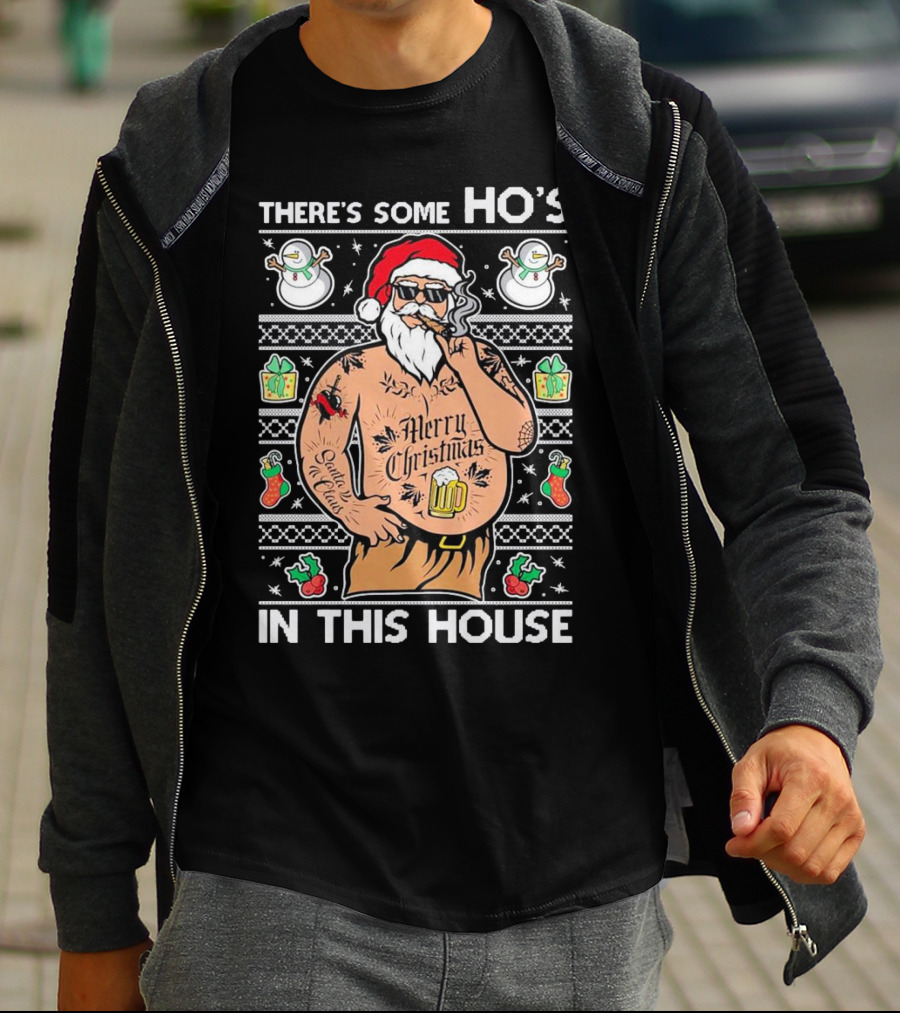 There's Some Ho's In This House Santa Christmas Tattoo Party T-Shirt