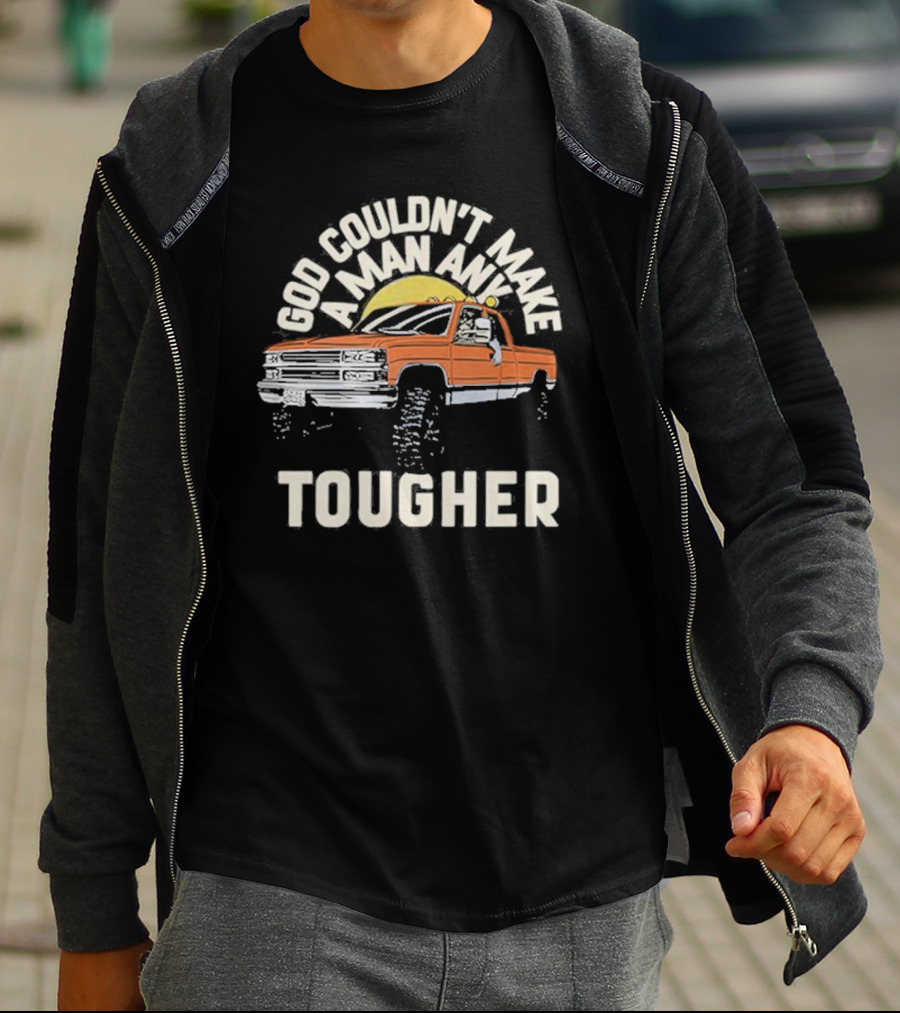 Luke Combs God Couldn't Make A Man Any Tougher With Orange Truck Scene T-Shirt