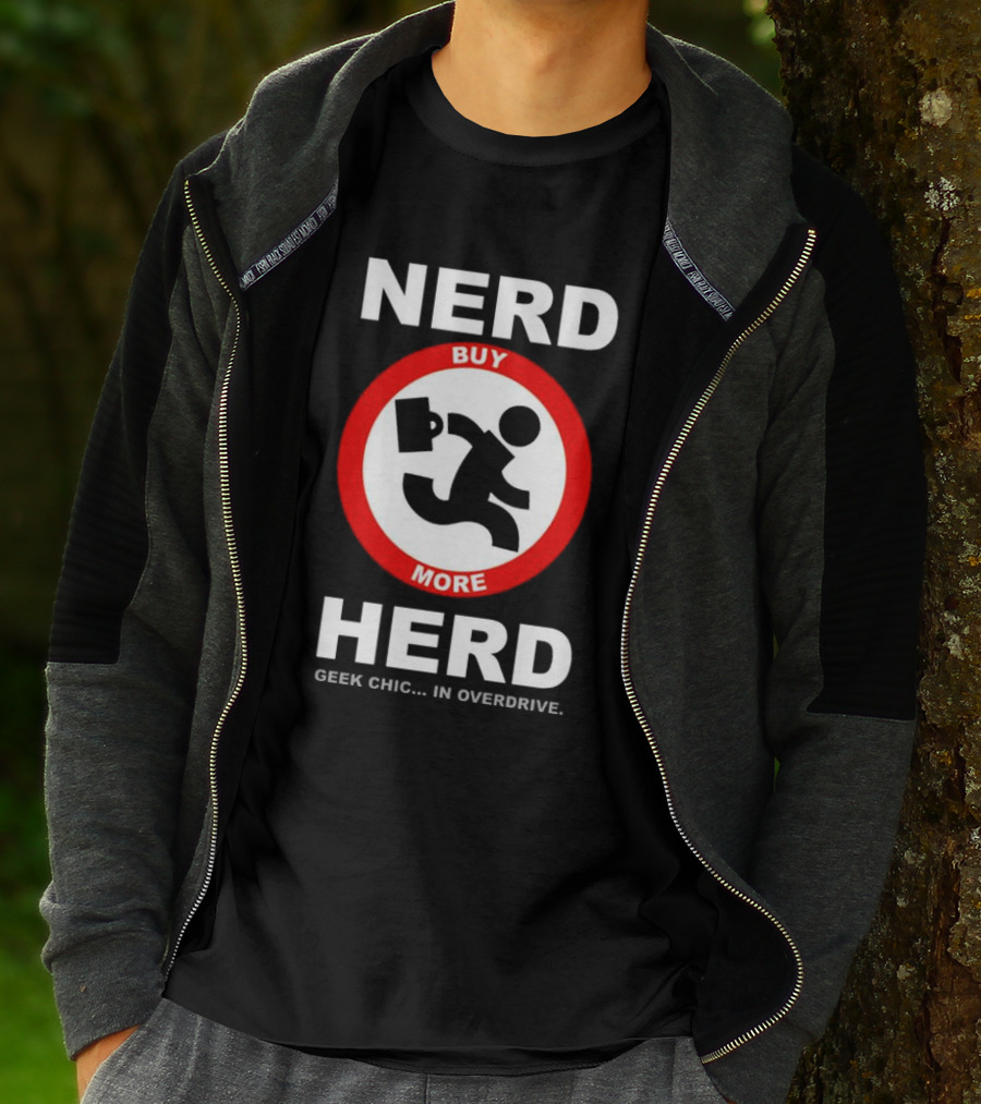 Nerd Herd Buy More Geek Chic In Overdrive T-Shirt