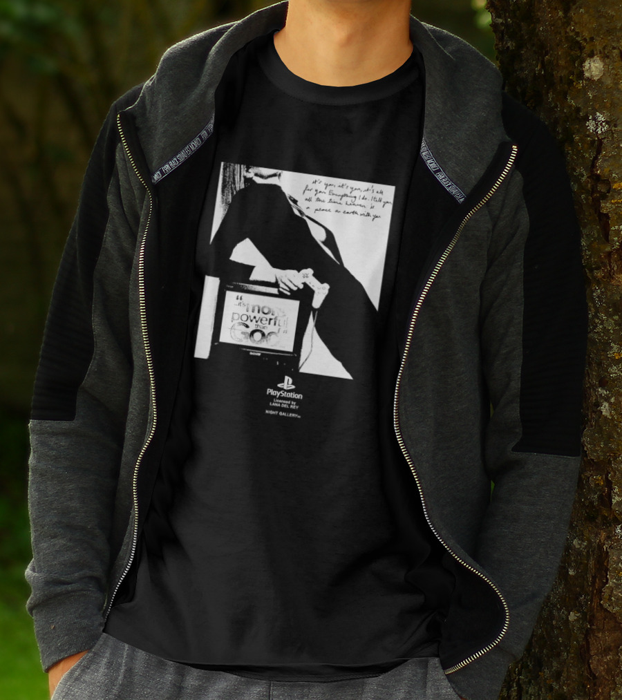 It’s You It’s You It’s All For You Everything I Do Heaven Is A Place On Earth PlayStation By Lana Del Rey Night Gallery T-Shirt