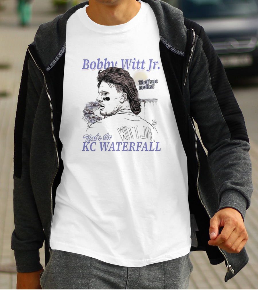 Bobby Witt Jr. That’s The KC Waterfall That’s No Mullet T-Shirt