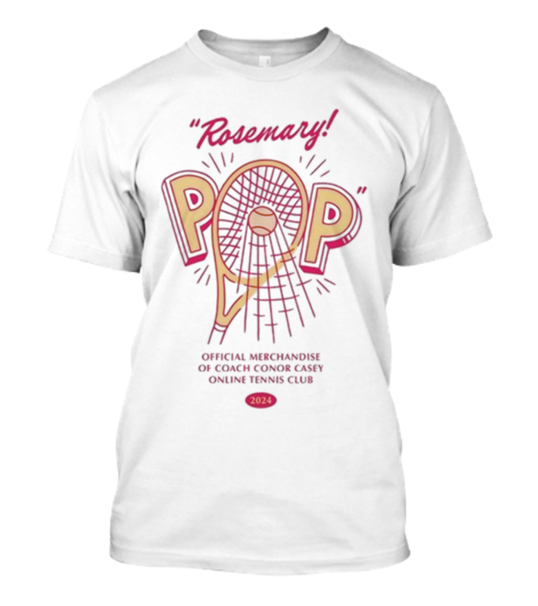 Rosemary Pop Official Merchandise Coach Conor Casey Online Tennis Club T-Shirt