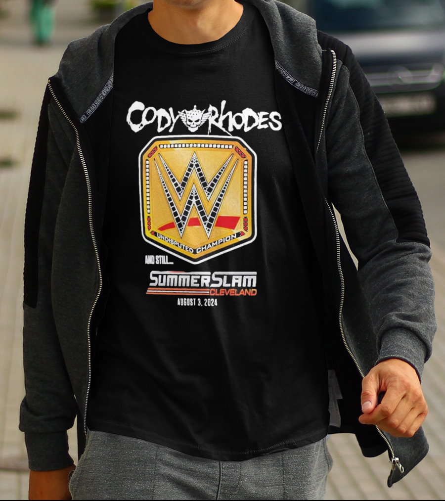 Cody Rhodes Undisputed Champion And Still SummerSlam Cleveland August 3 T-Shirt
