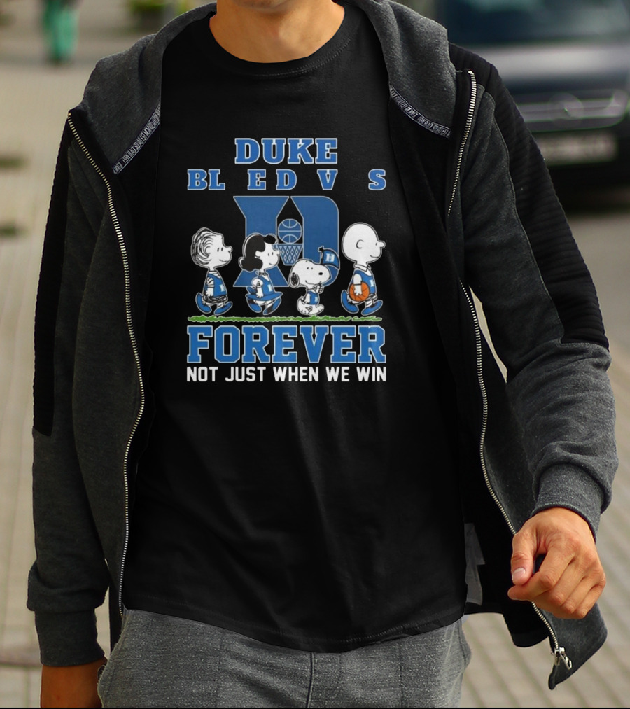 Duke Blue Devils Forever Peanuts Not Just When We Win T-Shirt