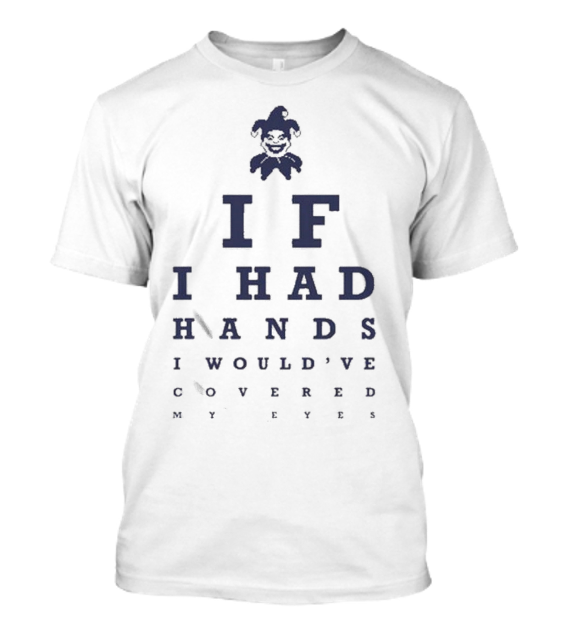 New Balatro Jimbo If I Had Hands I Would’ve Covered My Eyes Test T-Shirt