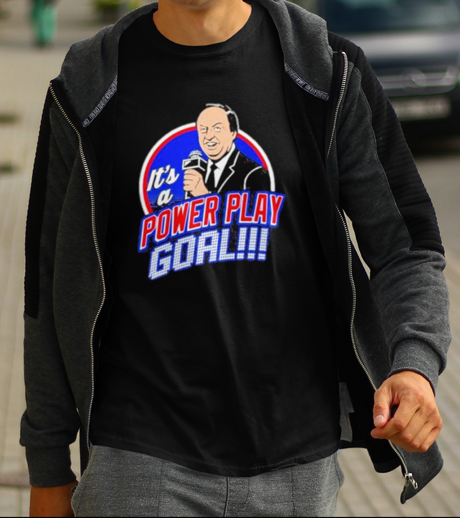 It’s A Power Play Goal T-Shirt