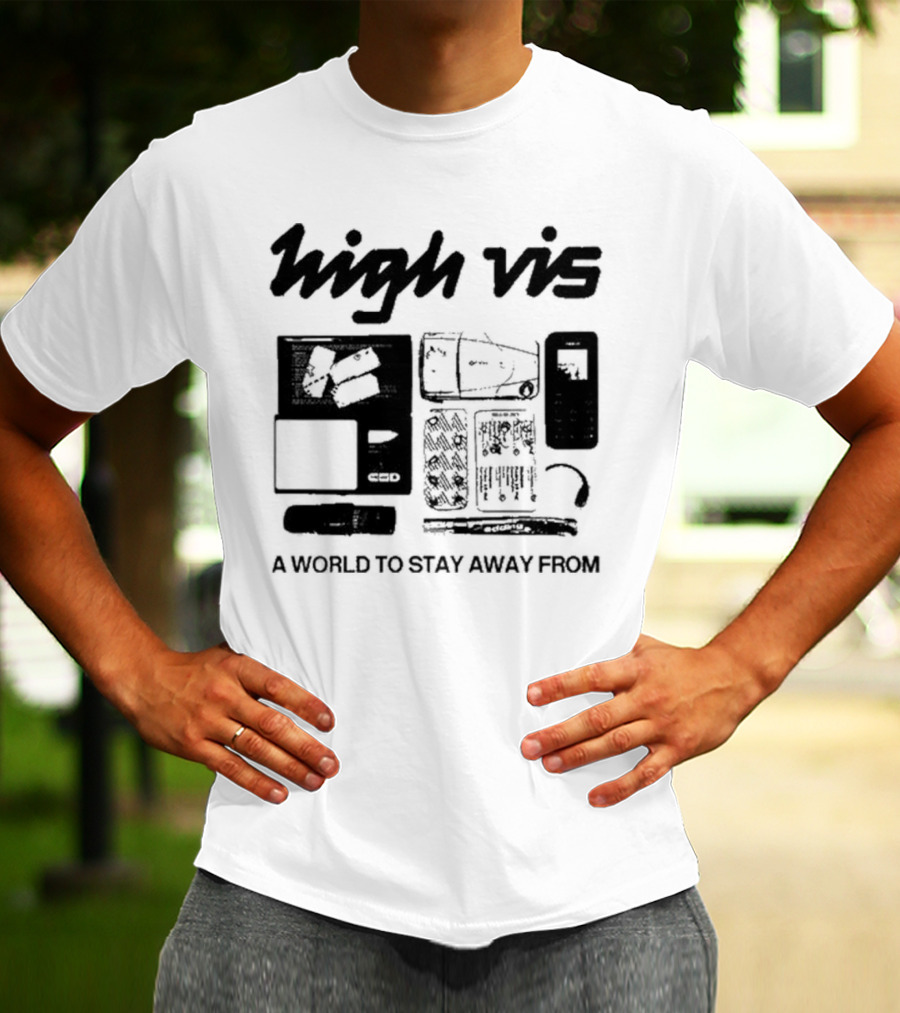 High Vis A World To Stay Away From Phone Scale Camera Vis T-Shirt