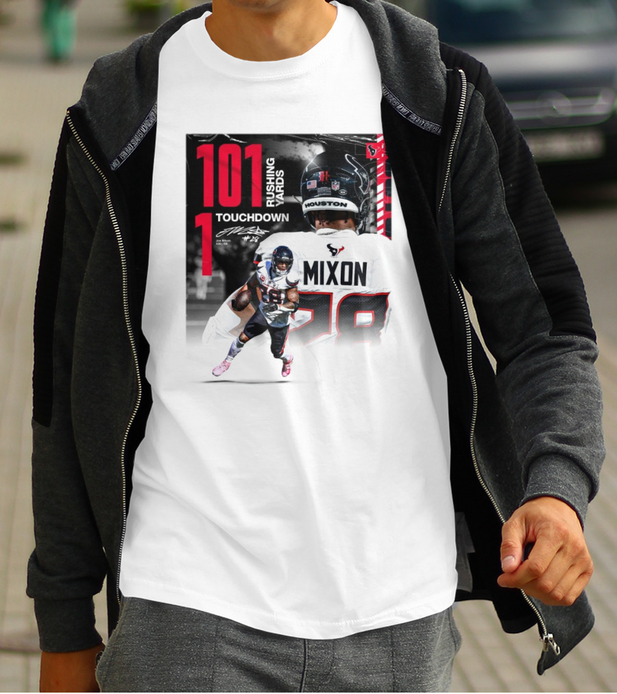 Houston Texans Joe Mixon 101 Rushing Yards 1 Touchdown 28 Signature T-Shirt