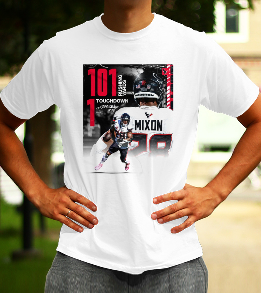 Houston Texans Joe Mixon 101 Rushing Yards 1 Touchdown 28 Signature T-Shirt