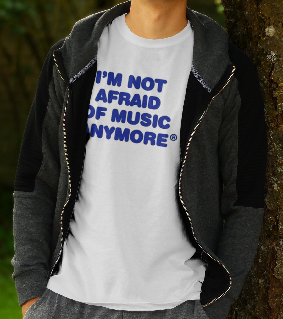 I’m Not Afraid Of Music Anymore Bold Blue T-Shirt