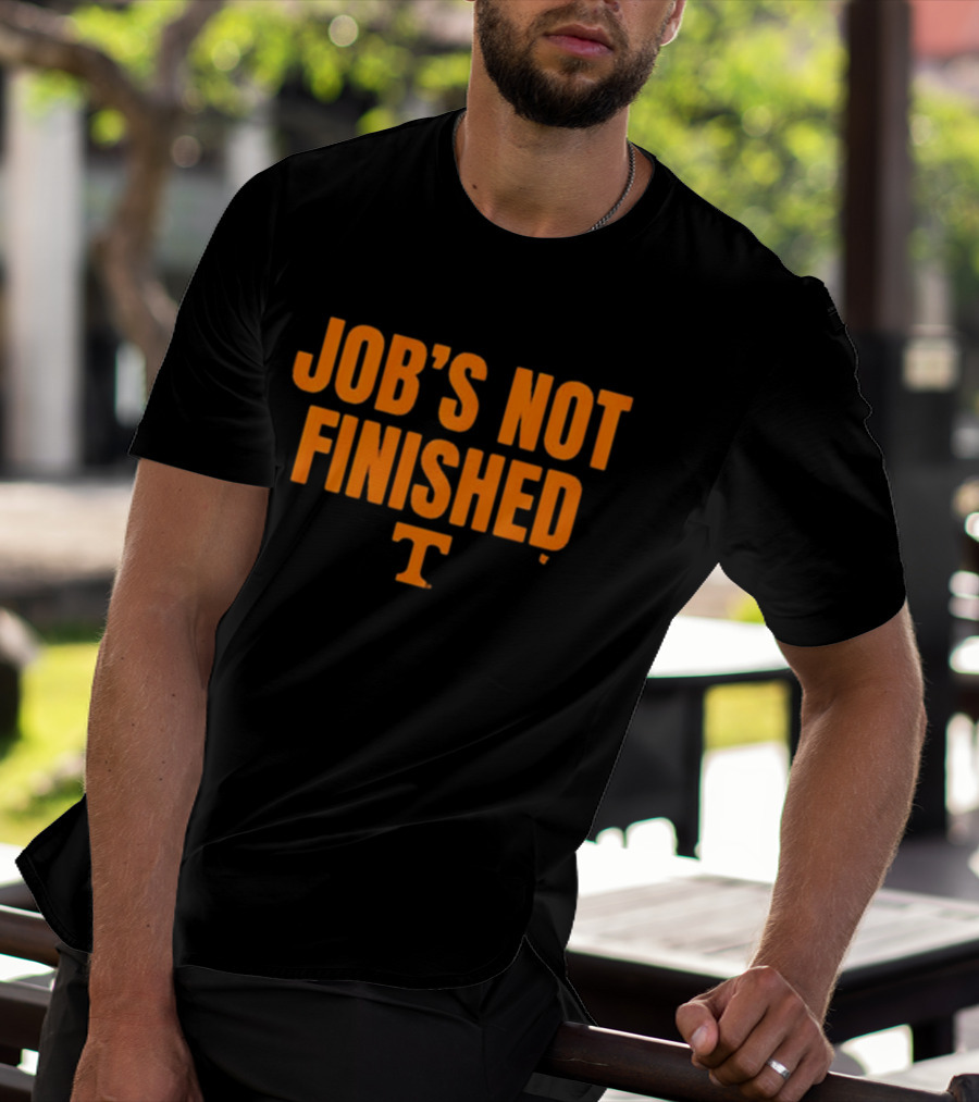 Tennessee Volunteers Football Job's Not Finished Iconic T T-Shirt