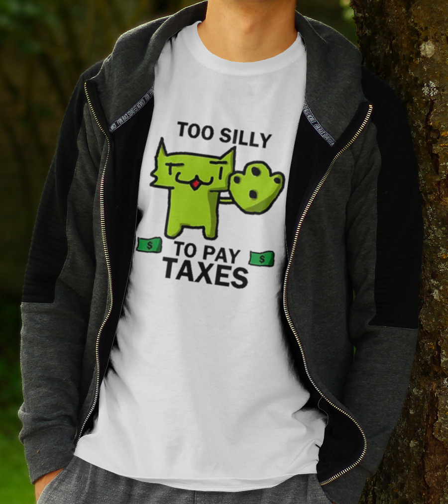 Pixelbrats2 Too Silly To Pay Taxes Green Cat With Money T-Shirt