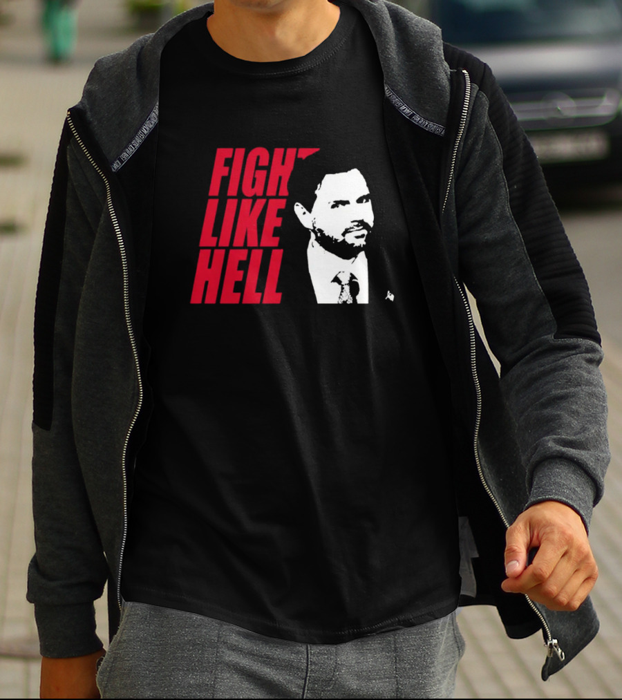 Fight Like Hell JD Vance Political Campaign T-Shirt