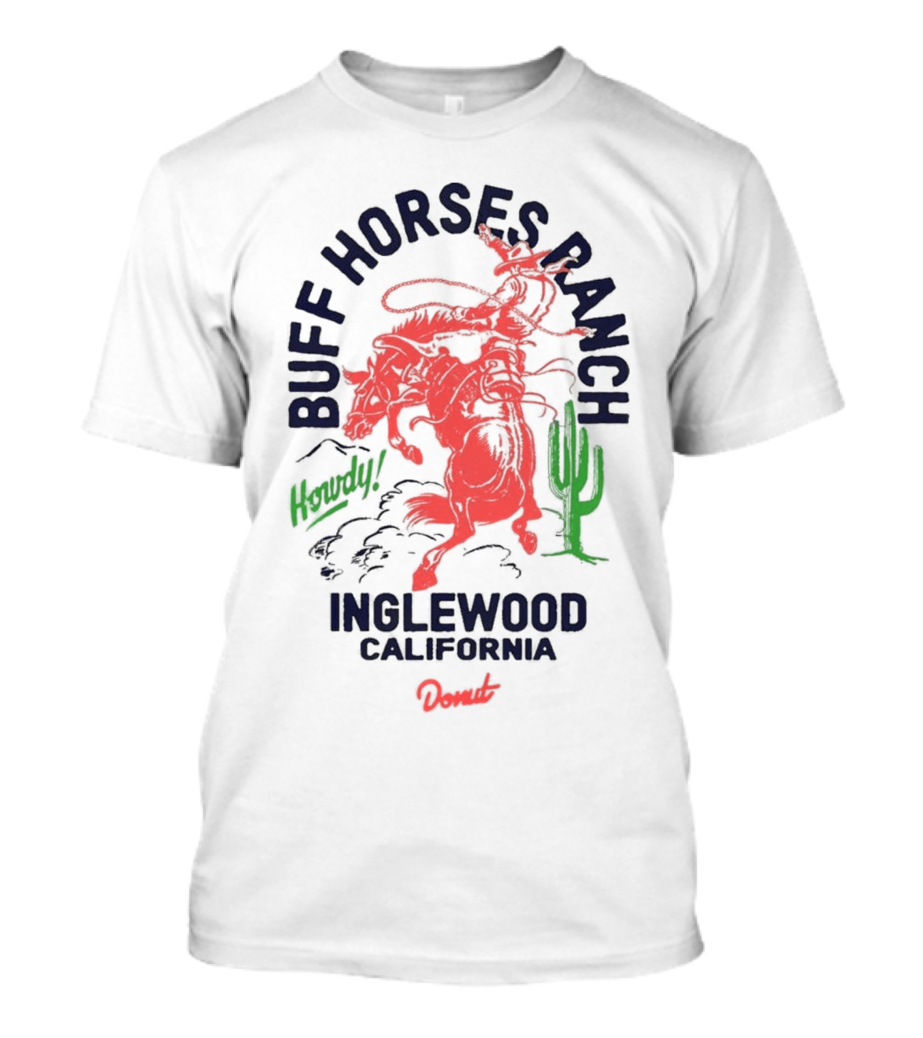 Buff Horses Ranch Howdy Inglewood California Donut T-Shirt