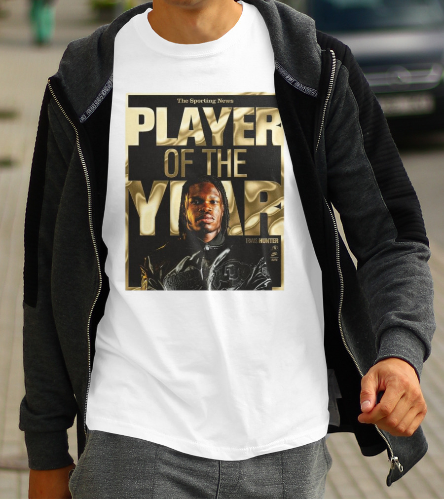 The Sporting News Player Of The Year Travis Hunter Colorado Buffaloes T-Shirt