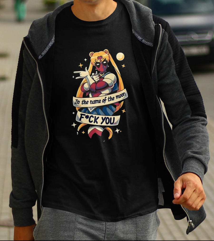 Sailor Deadpool In The Name Of The Moon F-ck You Stars And Crescent Moon T-Shirt