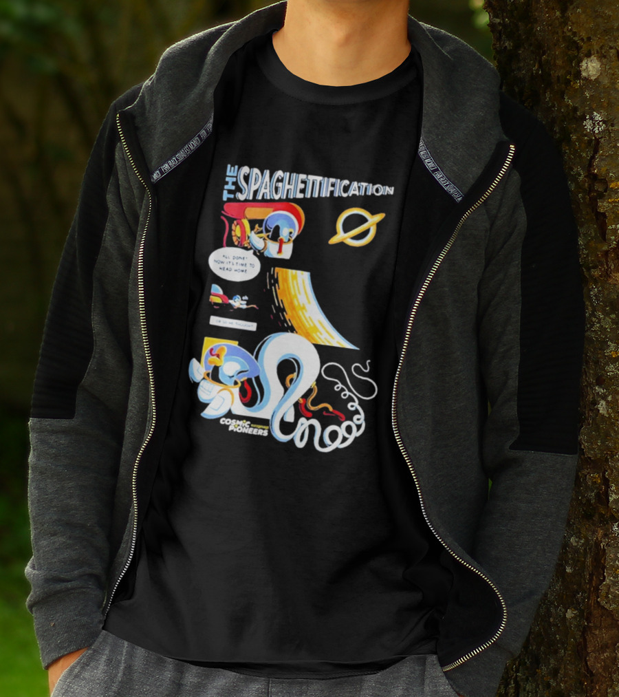 The Spaghettification Cosmic Pioneers Time To Head Home T-Shirt