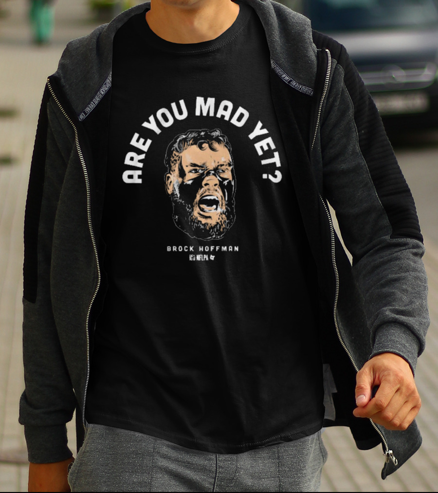 Brock Hoffman Are You Mad Yet NFL Dallas Cowboys T-Shirt