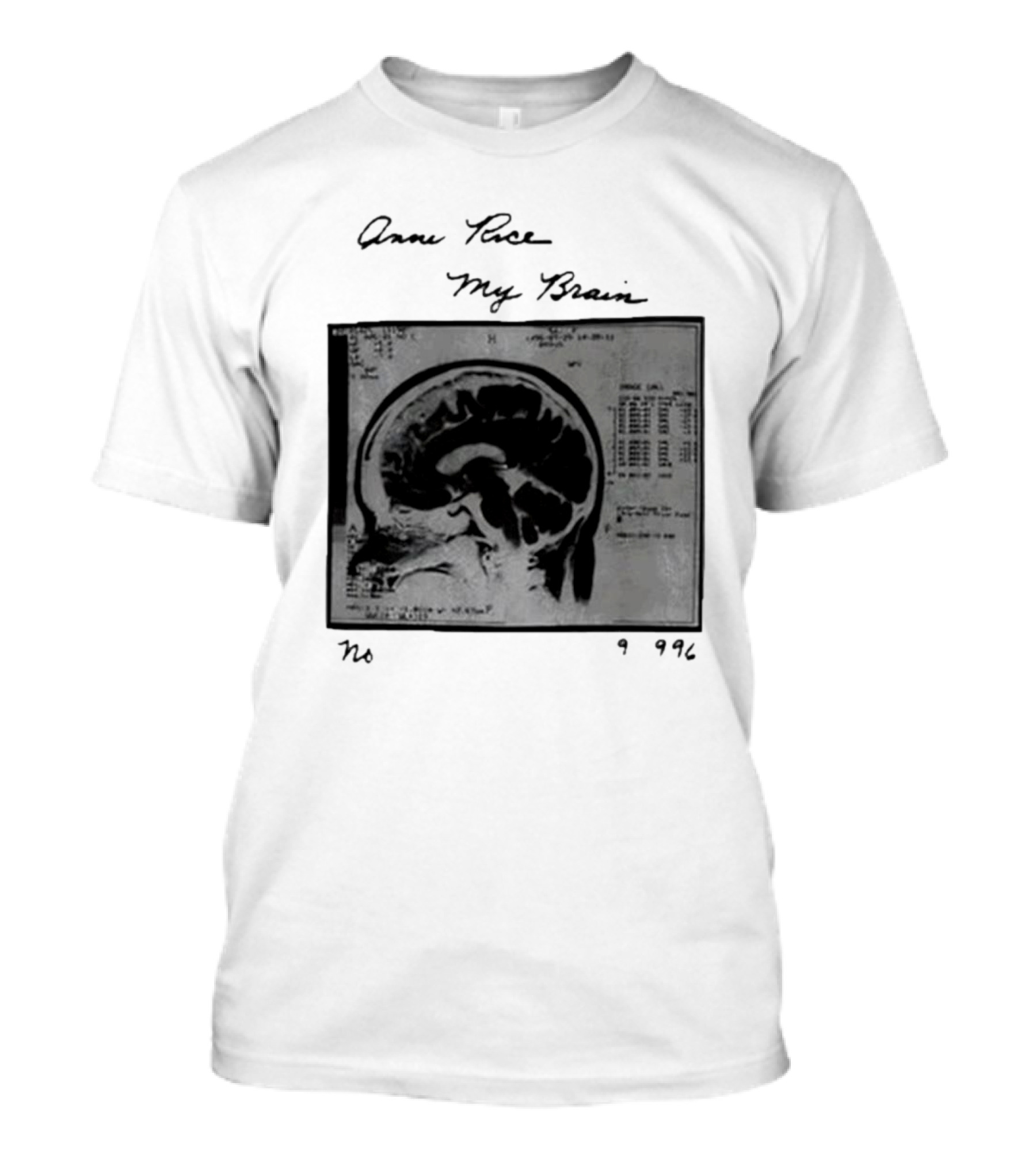 Anne Rice My Brain No 9996 T-Shirt
