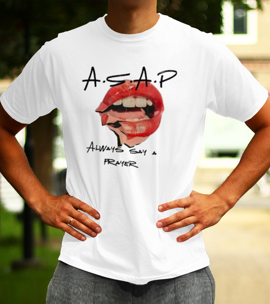 A.S.A.P Always Say A Prayer Bold Red Lips T-Shirt