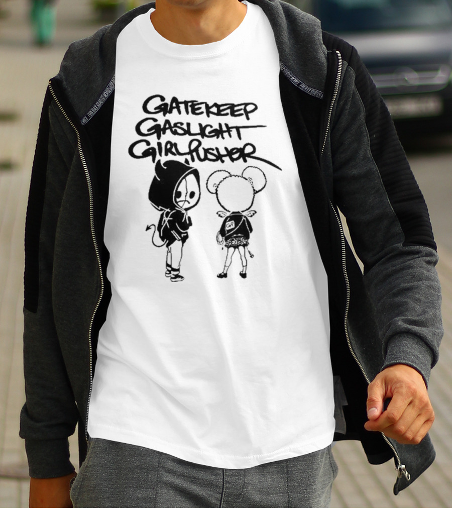 Gatekeep Gaslight Girl Pusher Streetwear Cartoon Duo T-Shirt