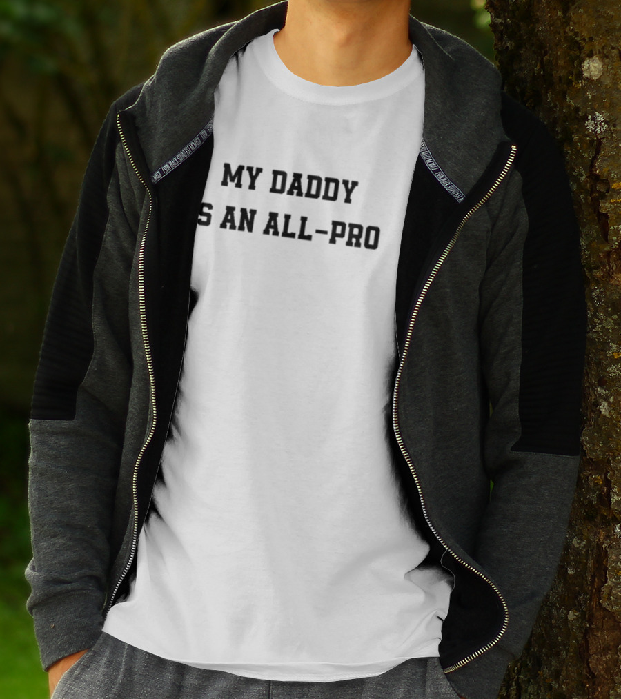 Tristan Wirfs My Daddy Is An All-Pro Tampa Bay Buccaneers NFL T-Shirt