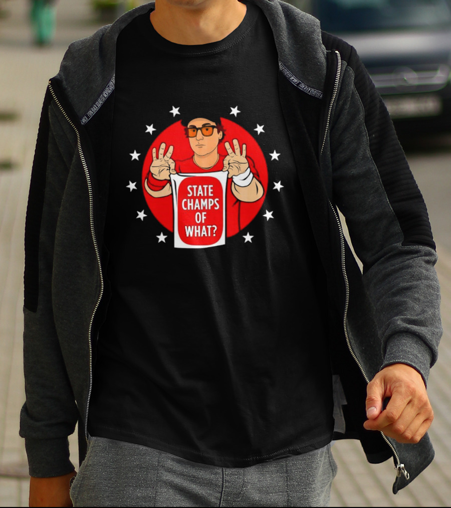 STATE CHAMPS OF WHAT STARS CIRCLE T-Shirt