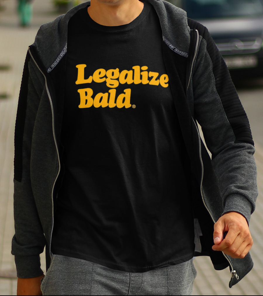 Legalize Bald T-Shirt