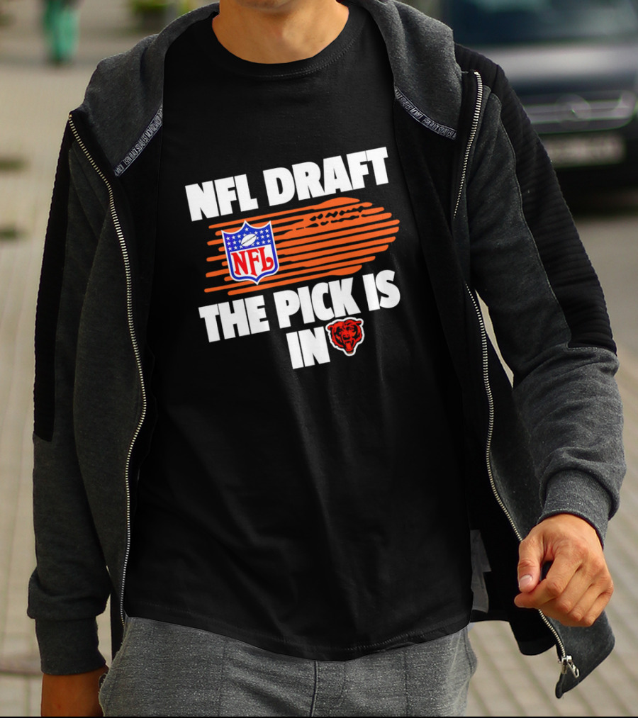 NFL Draft The Pick Is In Chicago Bears T-Shirt