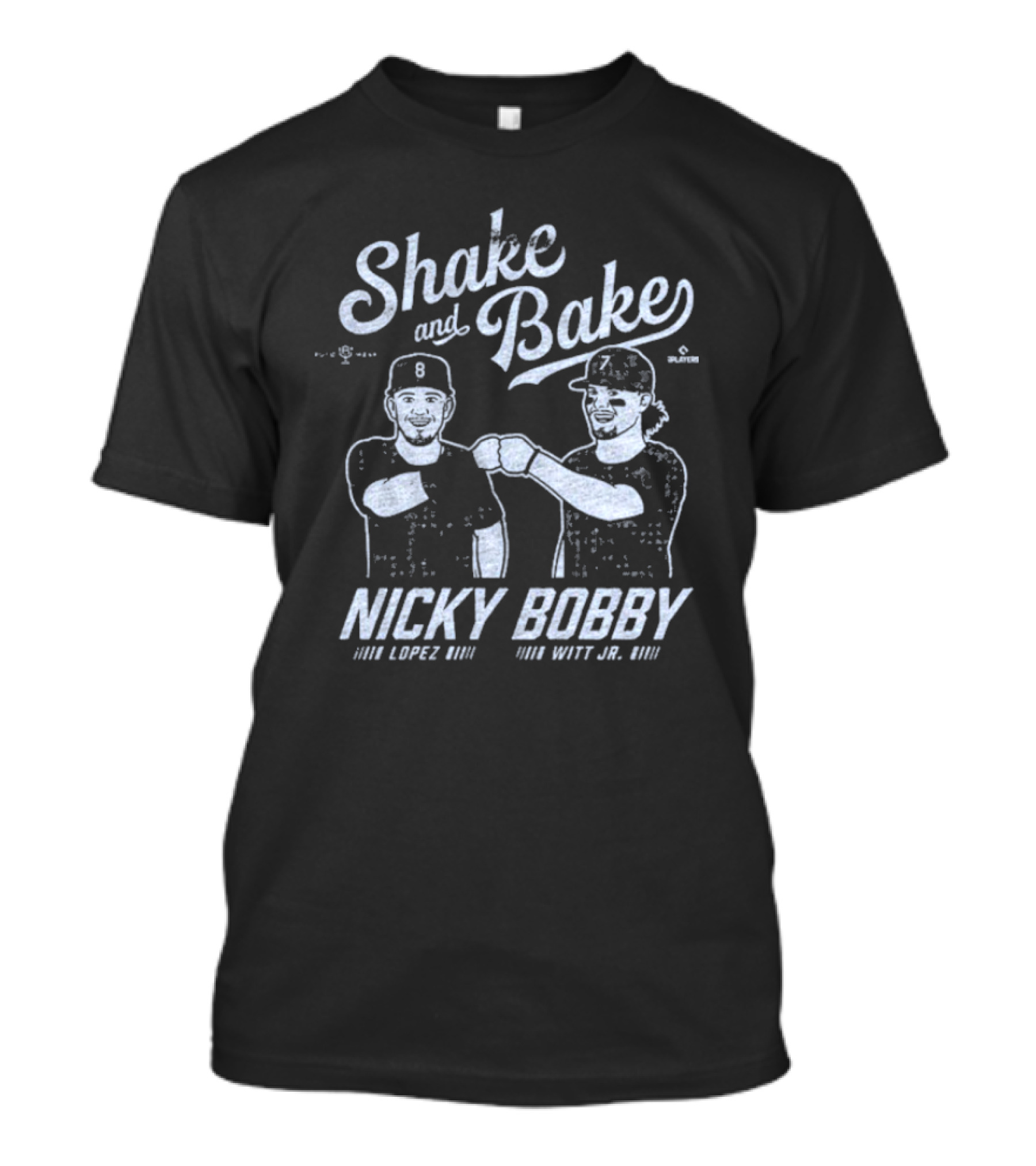 Shake And Bake Nicky Lopez Bobby Witt Jr. T-Shirt