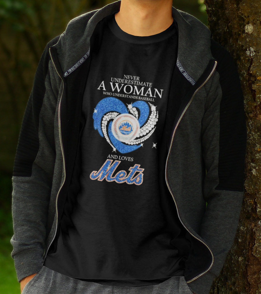 Never Underestimate A Woman Who Understands Baseball And Loves Mets T-Shirt