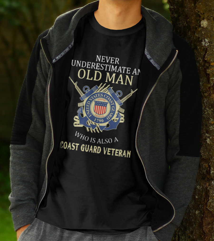 Never Underestimate An Old Man Who Is Also A Coast Guard Veteran United States Coast Guard Semper Paratus 1790 T-Shirt